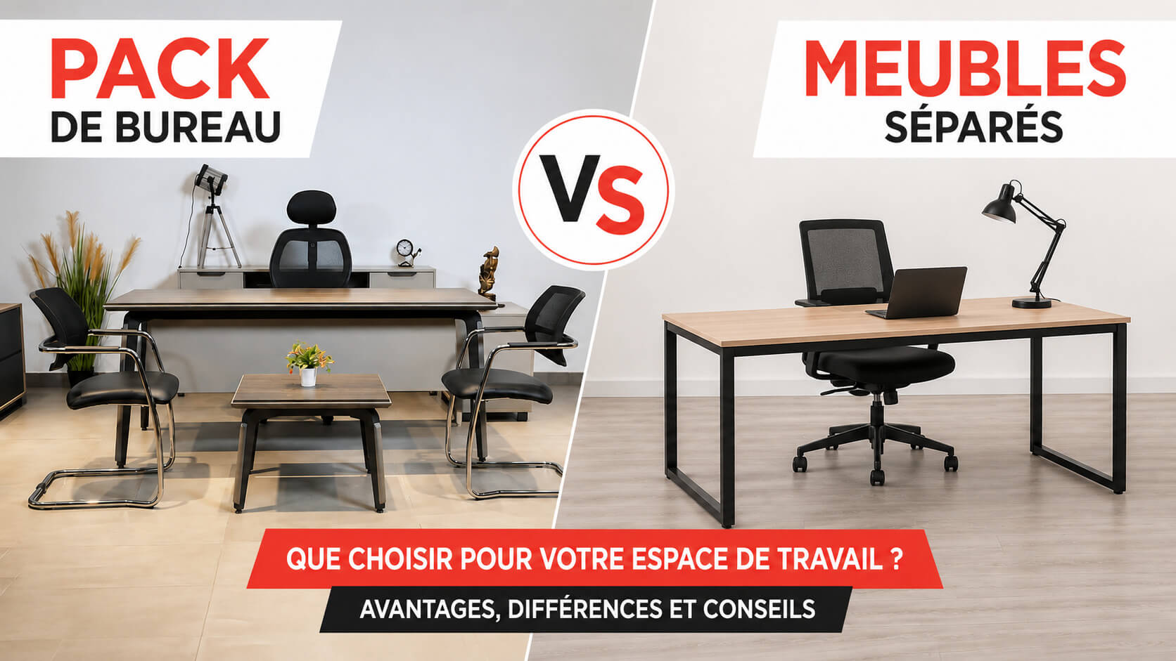 Pack de bureau ou meubles séparés : que choisir en Tunisie ?